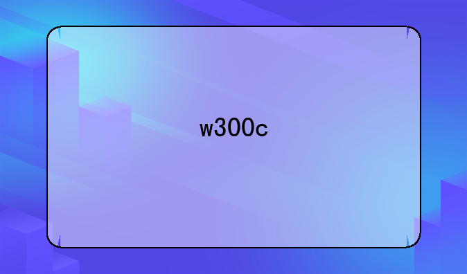 w300c