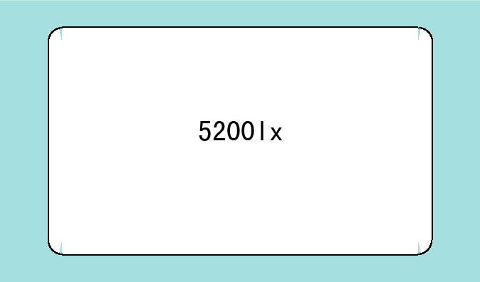 5200lx