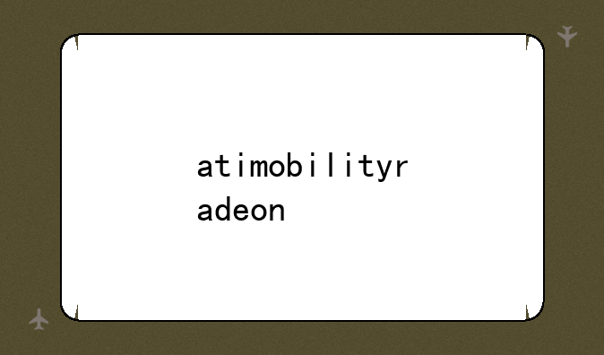 atimobilityradeon