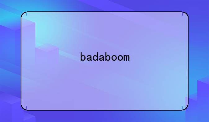 badaboom