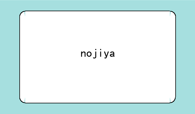 nojiya